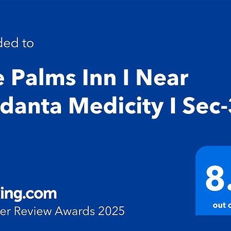 The Palms Inn I Near Medanta Medicity I Sec-38 Gurgaon Exterior foto